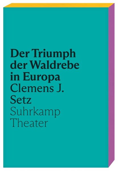 Der Triumph der Waldrebe in Europa, Clemens J. Setz - Paperback - 9783518430972