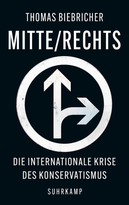 Mitte / Rechts, Thomas Biebricher - Gebonden - 9783518430996