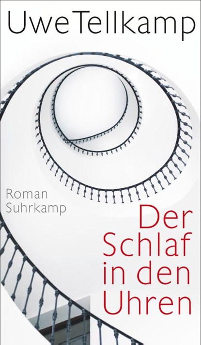 Der Schlaf in den Uhren, Uwe Tellkamp - Gebonden - 9783518431009