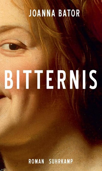 Bitternis, Joanna Bator - Gebonden - 9783518431313