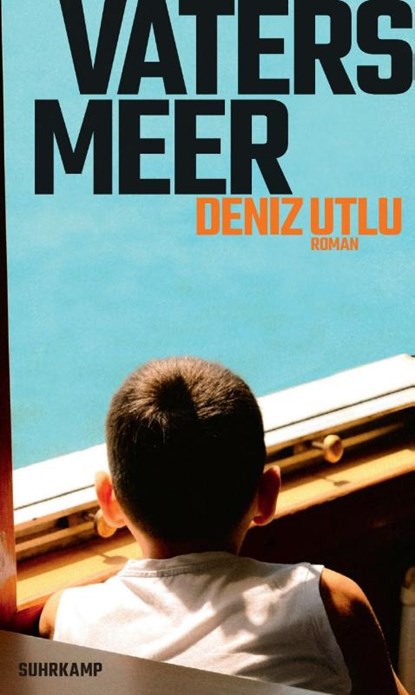 Vaters Meer, Deniz Utlu - Gebonden - 9783518431443