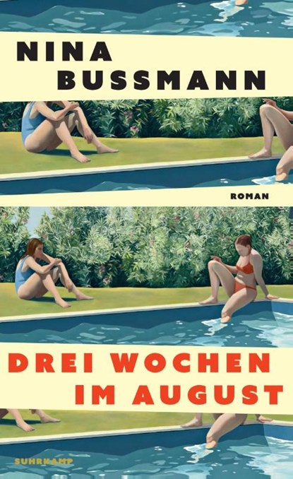 Drei Wochen im August, Nina Bußmann - Gebonden - 9783518432211