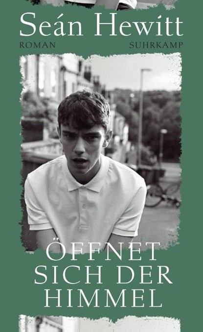 Öffnet sich der Himmel, Seán Hewitt - Gebonden - 9783518432570