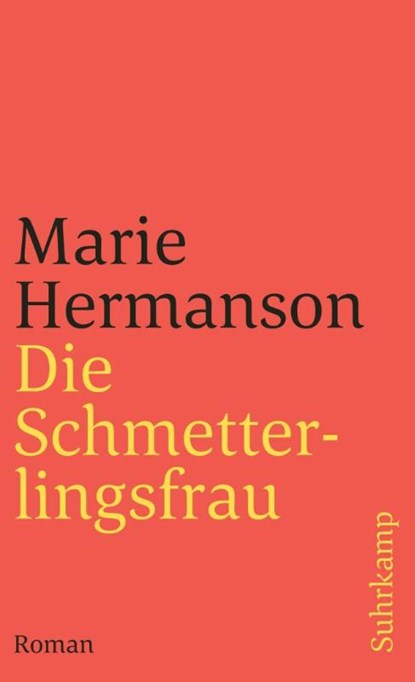 Die Schmetterlingsfrau, Marie Hermanson - Paperback - 9783518455555