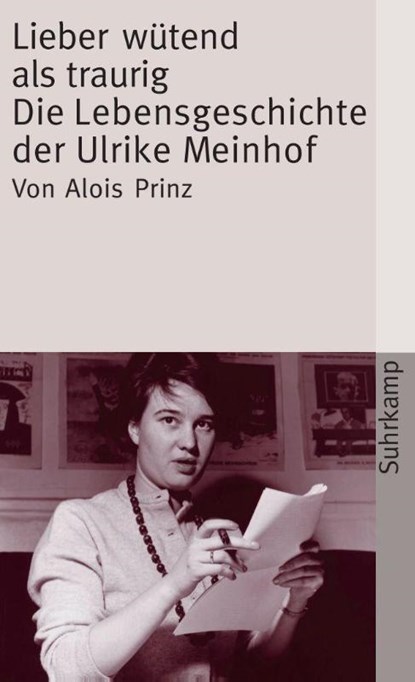 Lieber wütend als traurig, Alois Prinz - Paperback - 9783518457252