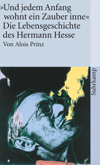 "Und jedem Anfang wohnt ein Zauber inne", Alois Prinz - Paperback - 9783518457429