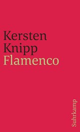 Flamenco - Kersten Knipp - 9783518458242