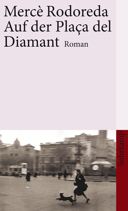 Auf der Plaça del Diamant, Mercè Rodoreda - Paperback - 9783518458785