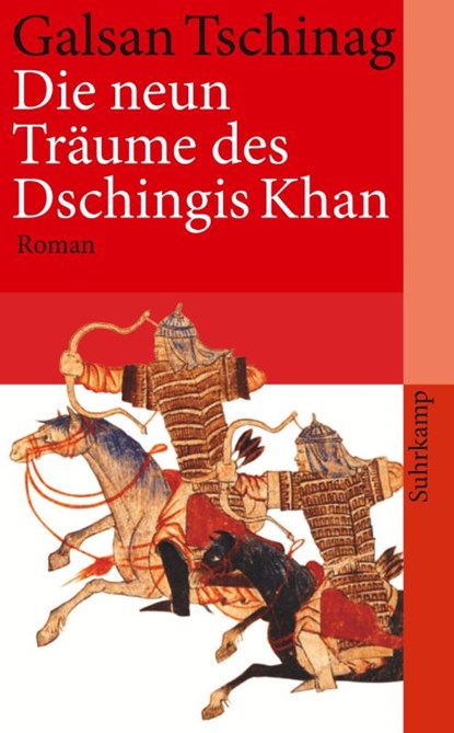Die neun Träume des Dschingis Khan, Galsan Tschinag - Paperback - 9783518459706