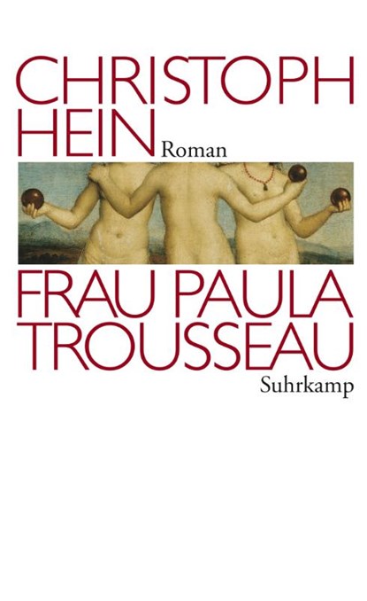 Frau Paula Trousseau, Christoph Hein - Paperback - 9783518460047