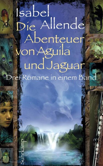 Die Abenteuer von Aguila und Jaguar, Isabel Allende - Paperback - 9783518460825