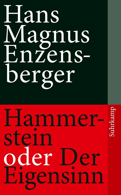 Hammerstein oder Der Eigensinn, Hans Magnus Enzensberger - Paperback - 9783518460955