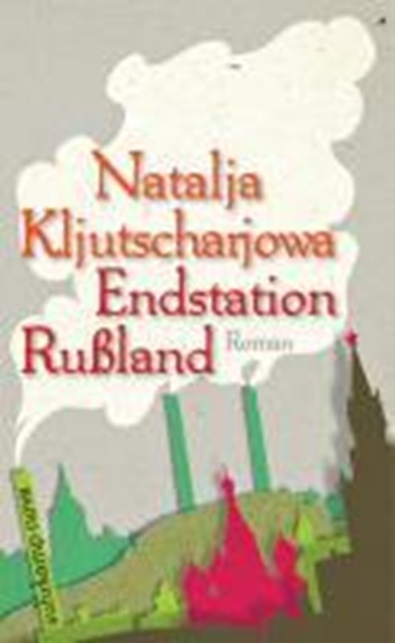 Endstation Rußland