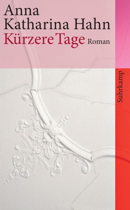 Kürzere Tage, Anna Katharina Hahn - Paperback - 9783518461587