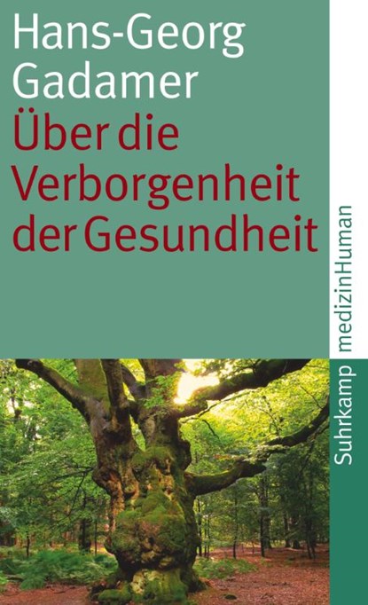 Über die Verborgenheit der Gesundheit, Hans-Georg Gadamer - Paperback - 9783518461631