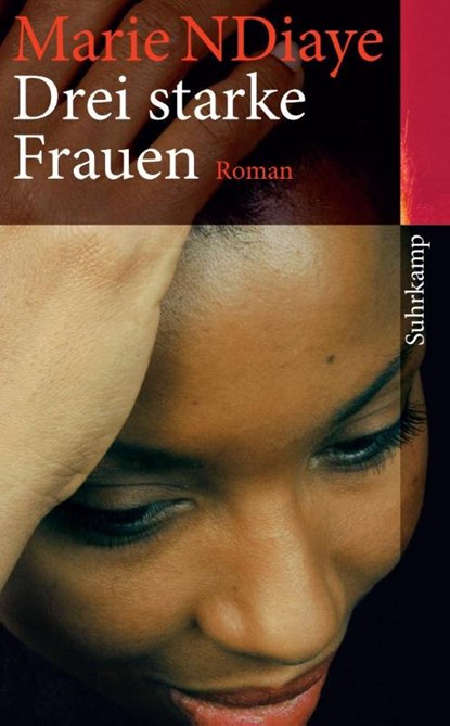 Drei starke Frauen, Marie Ndiaye ; Harald Podolsky - Paperback - 9783518462584