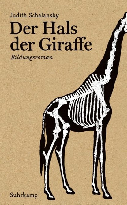 Der Hals der Giraffe, Judith Schalansky - Paperback - 9783518463888