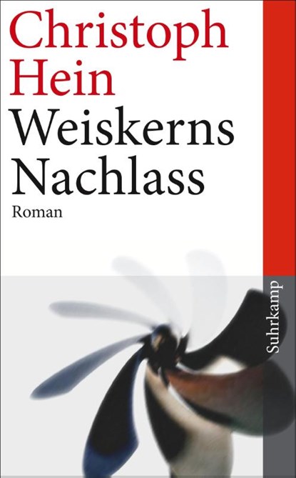 Weiskerns Nachlass, Christoph Hein - Paperback - 9783518463925