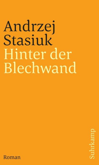 Hinter der Blechwand, Andrzej Stasiuk - Paperback - 9783518464052