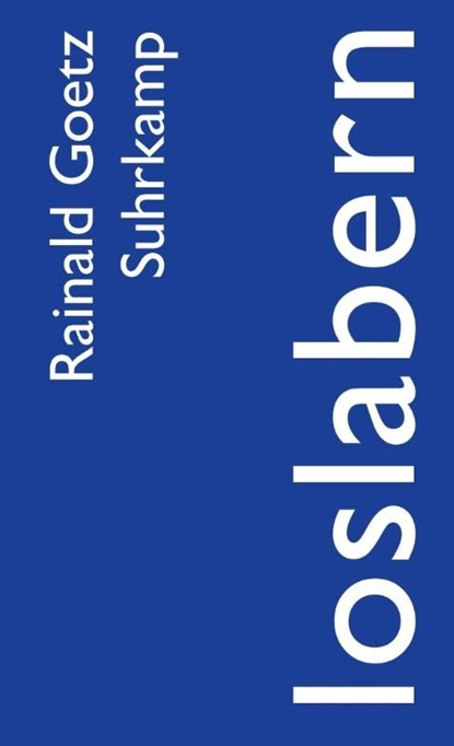 loslabern, Rainald Goetz - Paperback - 9783518464243