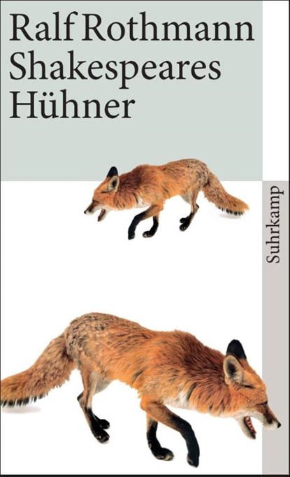 Shakespeares Hühner, Ralf Rothmann - Paperback - 9783518464342