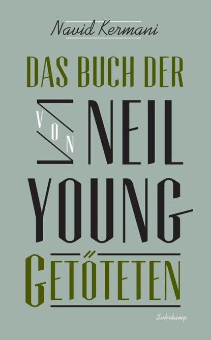 Das Buch der von Neil Young Getöteten, Navid Kermani - Paperback - 9783518464618