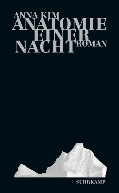 Anatomie einer Nacht, Anna Kim - Paperback - 9783518464786
