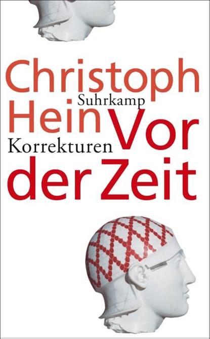 Vor der Zeit, Christoph Hein - Paperback - 9783518465042
