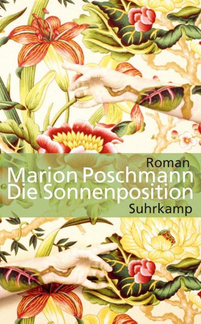 Die Sonnenposition, Marion Poschmann - Paperback - 9783518465462