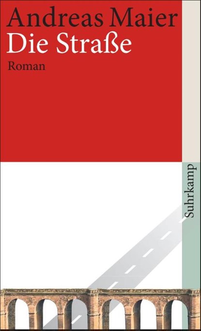 Die Strasse, Andreas Maier - Paperback - 9783518465677