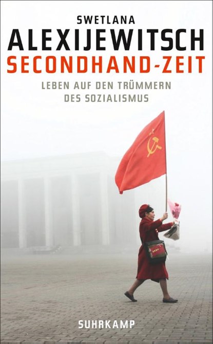 Secondhand-Zeit, Svetlana Alexievich - Paperback - 9783518465721