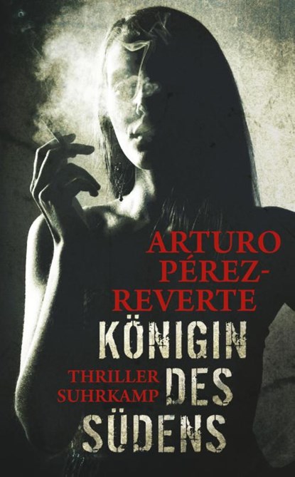 Königin des Südens, Arturo Pérez-Reverte - Paperback - 9783518466582