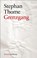 Grenzgang, Stephan Thome - Gebonden - 9783518467046