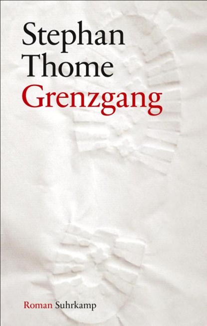 Grenzgang, Stephan Thome - Gebonden - 9783518467046
