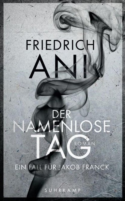 Der namenlose Tag, Friedrich Ani - Paperback - 9783518467206