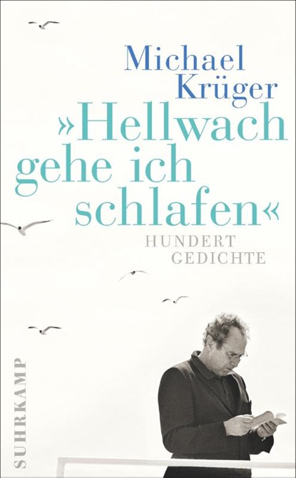Hellwach gehe ich schlafen, Michael Krüger - Paperback - 9783518467220