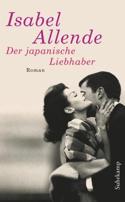 Der japanische Liebhaber, Isabel Allende - Paperback - 9783518467305