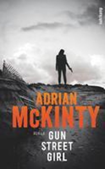 Gun Street Girl, Adrian McKinty - Paperback - 9783518467350
