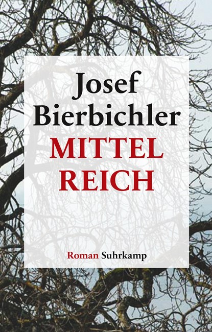 Mittelreich, Josef Bierbichler - Gebonden - 9783518467381