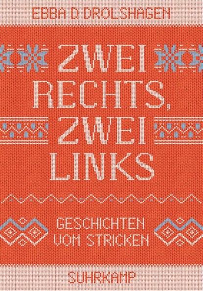 Zwei rechts, zwei links, Ebba D. Drolshagen - Gebonden - 9783518468142