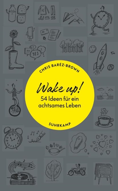 Wake up!, Chris Baréz-Brown - Gebonden - 9783518468227