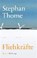 Thome, S: Fliehkräfte, THOME,  Stephan - Gebonden - 9783518468258