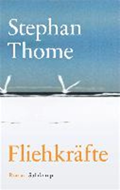 Thome, S: Fliehkräfte, THOME,  Stephan - Gebonden - 9783518468258
