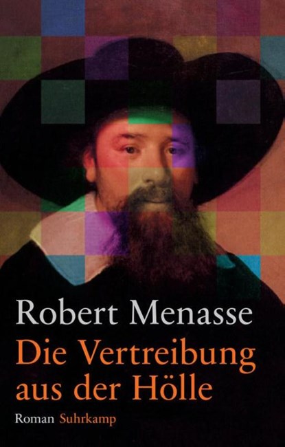 Die Vertreibung aus der Hölle, Robert Menasse - Gebonden - 9783518468630