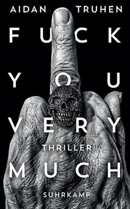 Fuck you very much, Aidan Truhen - Paperback - 9783518468654