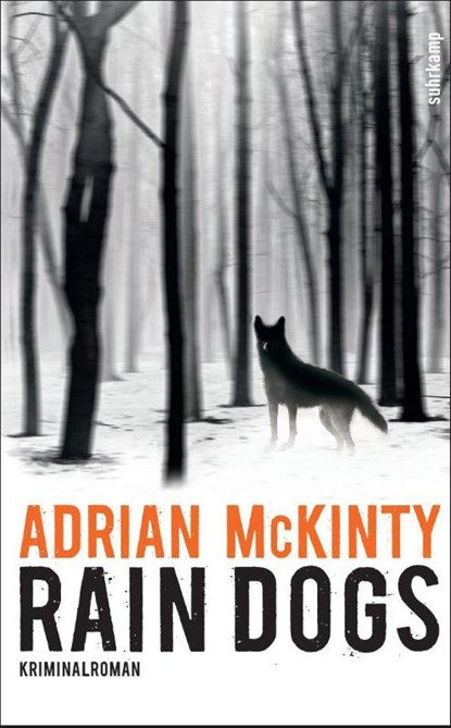 Rain Dogs, Adrian Mckinty - Paperback - 9783518468685