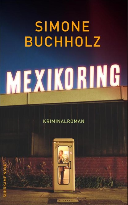 Mexikoring, Simone Buchholz - Paperback - 9783518468944