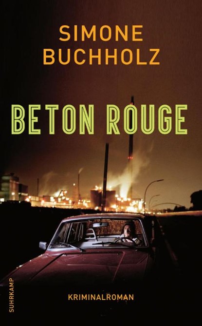 Beton Rouge, Simone Buchholz - Paperback - 9783518469491