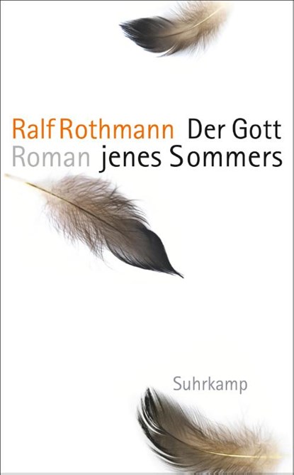 Der Gott jenes Sommers, Ralf Rothmann - Paperback - 9783518469590
