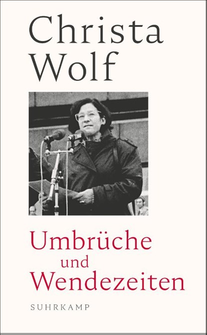 Umbruche und Wendezeiten, Christa Wolf - Gebonden - 9783518469620